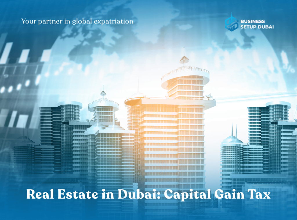 Real estate income and capital gains tax rules in Dubai for U.S. expats