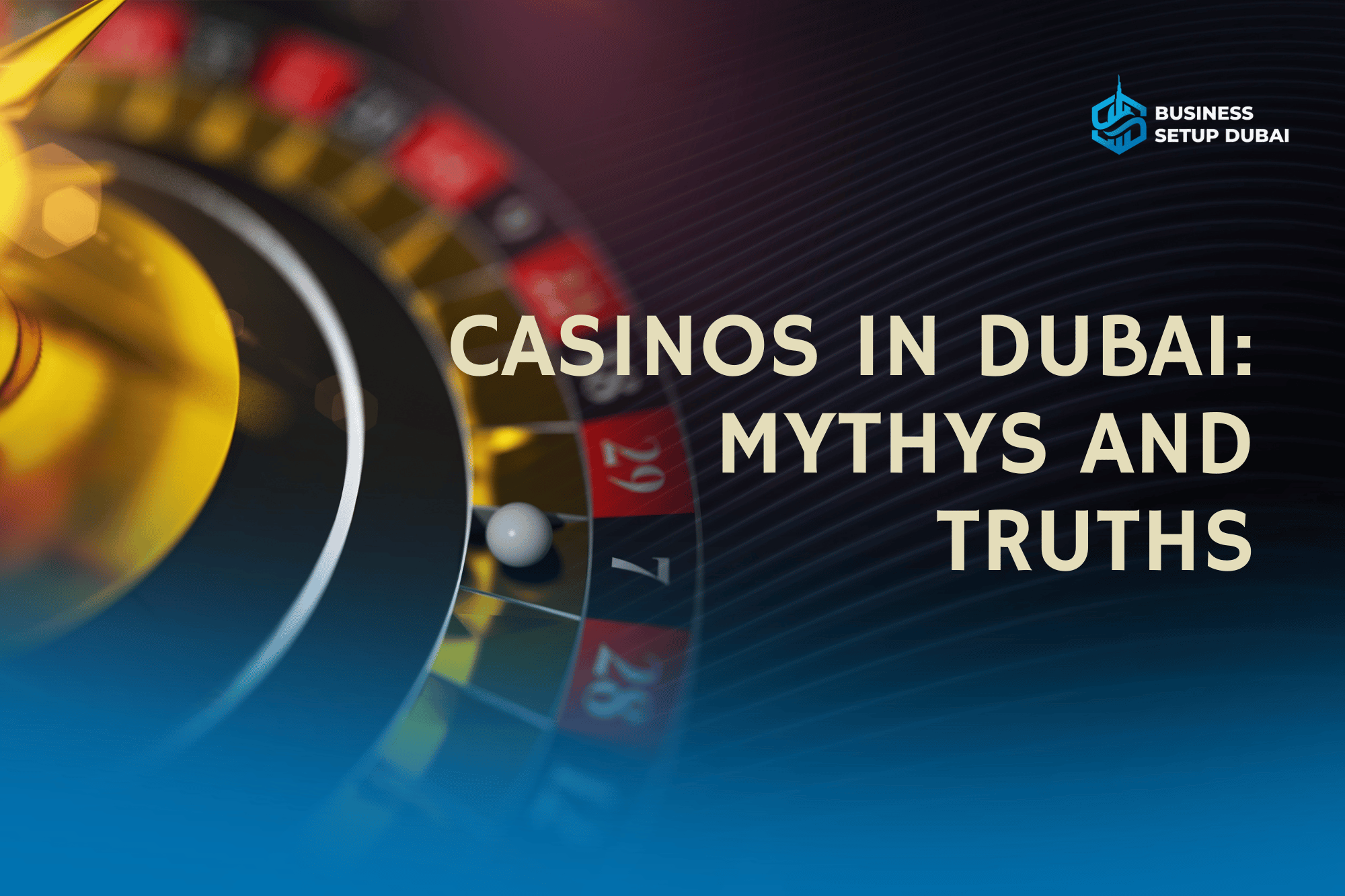 Business Setup Dubai | Business Setup in UAE